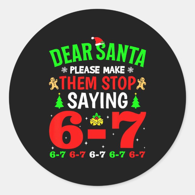Adesivo Dear Santa 67 Funny Christmas Six Seven 6-7 Men Wo (Frente)