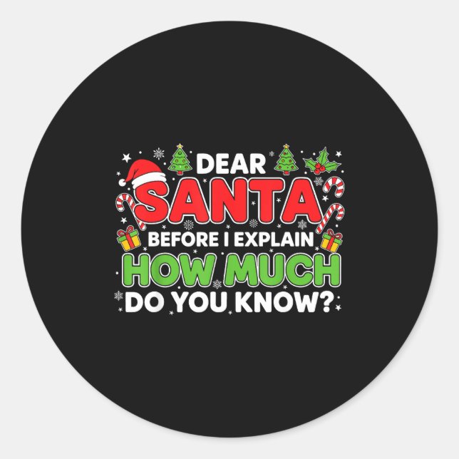 Adesivo Dear Santa I Can Explain Funny Christmas Men Women (Frente)