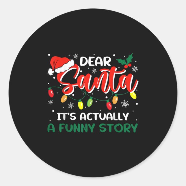 Adesivo Dear Santa It's Actually A Funny Story Christmas  (Frente)