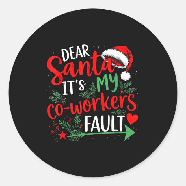 Adesivo Dear Santa It's My Coworker's Fault Christmas 2025 (Frente)