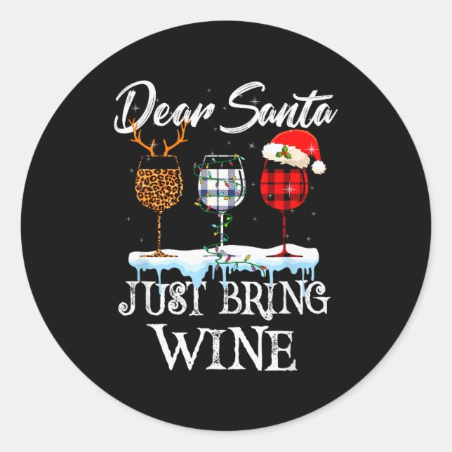 Adesivo Dear Santa Just Bring Wine Christmas Pajama Costum (Frente)