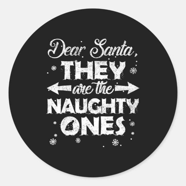 Adesivo Dear Santa They Are The Naughty Ones Christmas Fam (Frente)