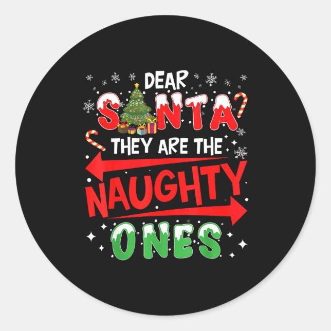 Adesivo Dear Santa They Are The Naughty Ones Christmas Men (Frente)