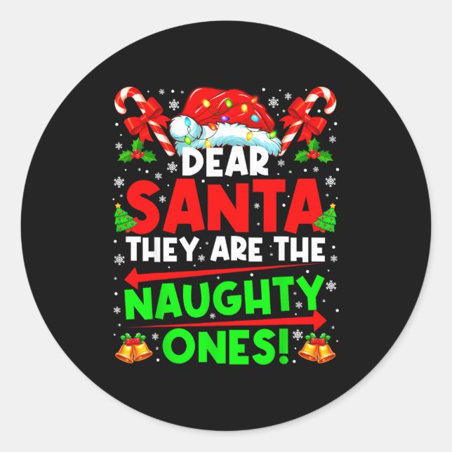 Adesivo Dear Santa They Are The Naugthty One Christmas Xma (Frente)