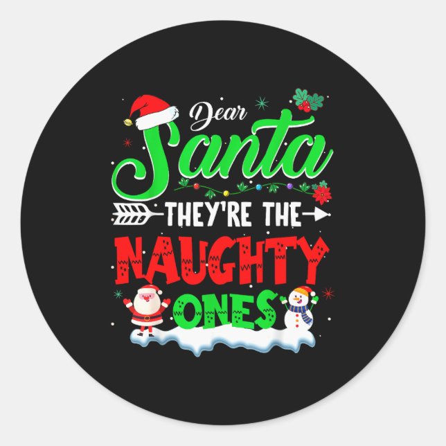 Adesivo Dear Santa They Naughty Ones Christmas Shirts Men  (Frente)