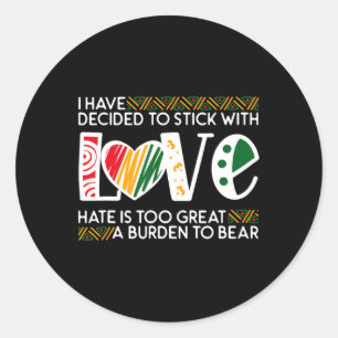 Adesivo Decidir Stick Love Mlk Black History Melanin Ameri