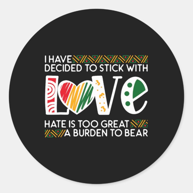 Adesivo Decidir Stick Love Mlk Black History Melanin Ameri (Frente)