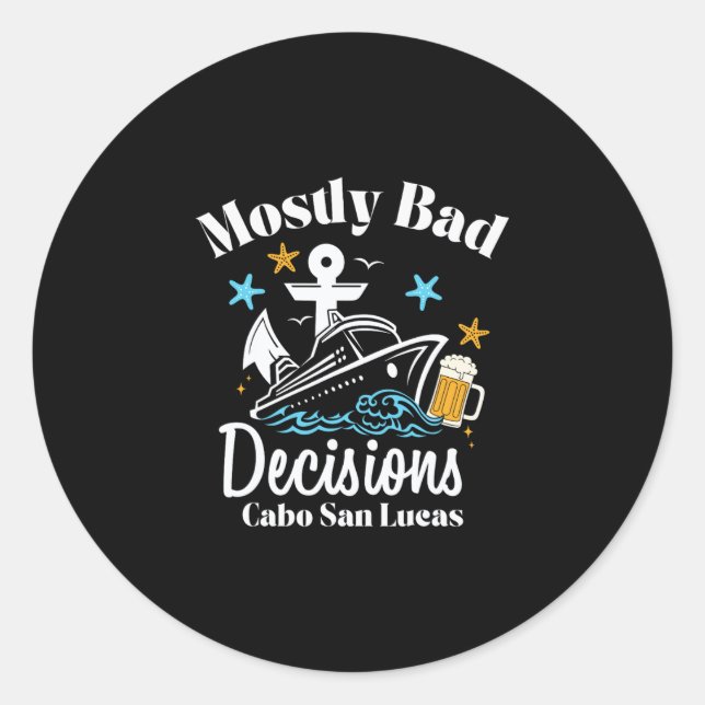 Adesivo Decisões Mostly D Cabo San Lucas Spring Break (Frente)