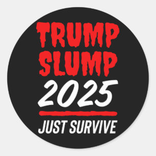 Adesivo Declínio de Trump 2025 Apenas Sobreviva - Ação Ver