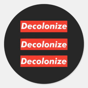 Adesivo Decolonize Sua Mente - Fique Acordado - Resista E