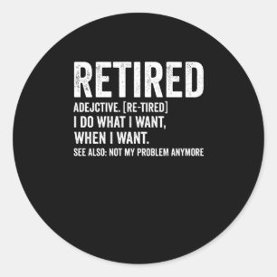 Adesivo Definição de Adjetivo Aposentado Não É Mais Meu Pr