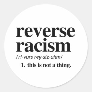 Adesivo Definição de Racismo Reverso