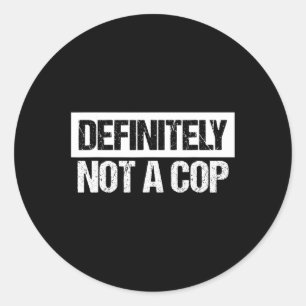 Adesivo Definitivamente Não É Uma Figurinha De Policial