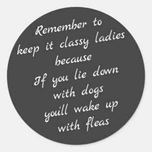 Adesivo Deita-se com cães, acorda com pulgas