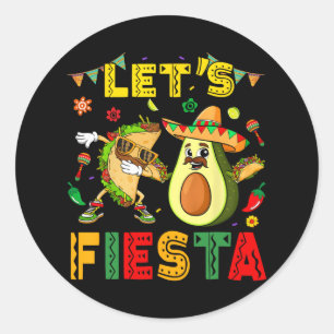 Adesivo Deixa Fiesta Taco Avocado Engraçado Cinco De Mayo 