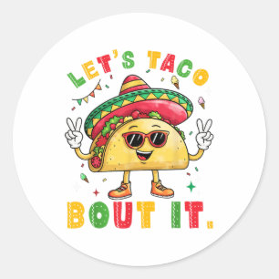 Adesivo Deixa Taco Pensar Que É Engraçado Sombrero Que Os