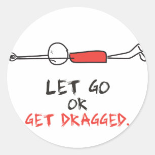 ADESIVO DEIXE IR OU SAIA