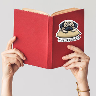 Adesivo "Deixe-Me Dormir" Pug Bonito Tirando Uma Sesta