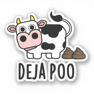 Adesivo Deja Poo Funny Cow Poop Pun