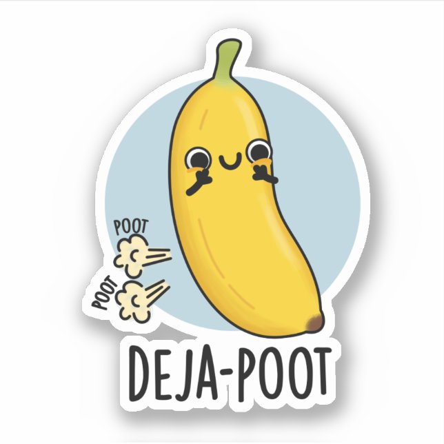 Adesivo Deja-Poot Funny Banana Double Fart Pun (Frente)