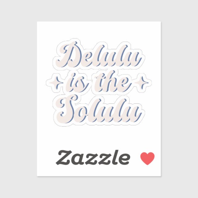 Adesivo Delulu É O Solulu (Folha)