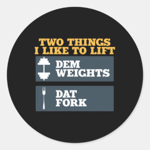 Adesivo Dem Weights E Dat Forte Shirt Para A Construção De