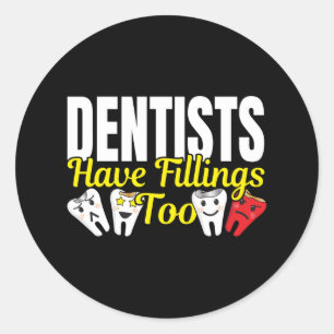 Adesivo Dentista Tem Enchimentos Também - Sentimentos Dent