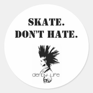 Adesivo derbylife, ódio de Skate.Do não