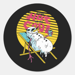 Adesivo Derreter Snowman Tão quente a ser legal