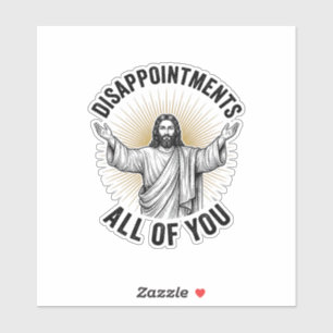 Adesivo Desapontamentos Todos Vocês Camisa Religiosa Vinta
