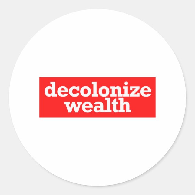 Adesivo descolonizar riqueza (Frente)
