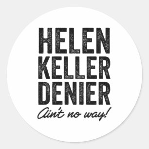 Adesivo Desconhecedor da Helen Keller De jeito nenhum é en