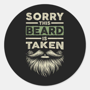 Adesivo Desculpe Esta Barba Tomada Marido Namorado Diverti