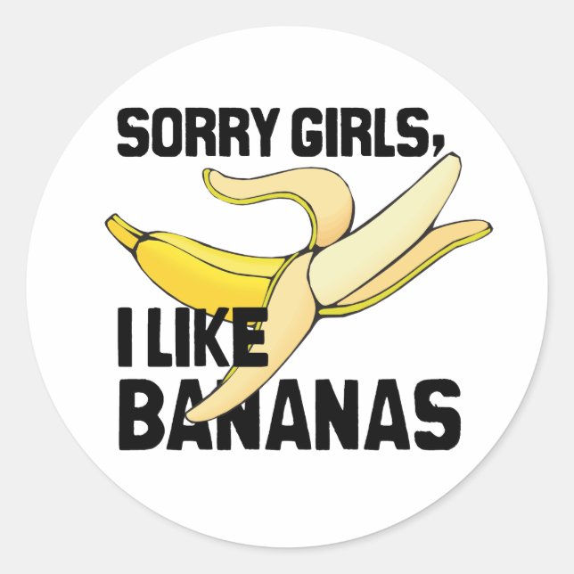 Adesivo DESCULPE GAROTAS QUE EU GOSTO DE BANANAS -.png (Frente)
