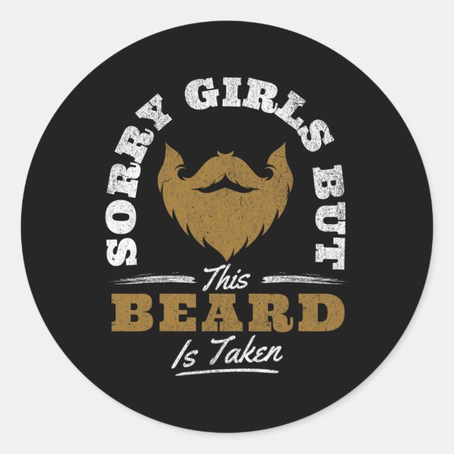 Adesivo Desculpe Meninas, Essa Barba É Tomada Como Dia de  (Frente)