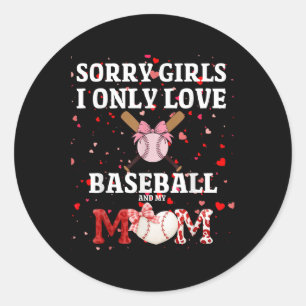 Adesivo Desculpe Meninas, Eu Só Adoro Baseball & Minha