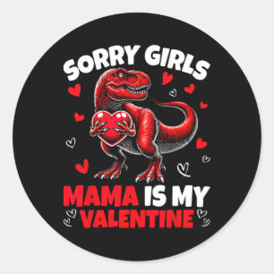 Adesivo Desculpe Meninas Mamãe É Meu Dinossauro Do Dia Dos
