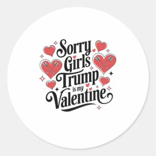 Adesivo Desculpe Meninas Trump É Meu Namorados No Fim De F