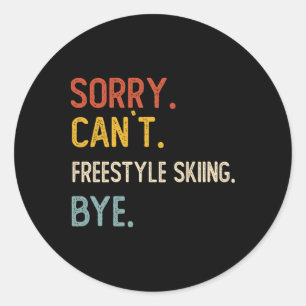 Adesivo Desculpe Não Esqui Freestyle Adeus Camisetas Frees