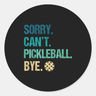 Adesivo Desculpe, não posso pickleball tchau jogador de pi