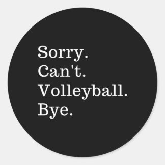 Adesivo Desculpe Não Posso Voleibol
