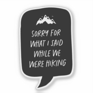 Adesivo Desculpe pelo que eu disse um viajante engraçado