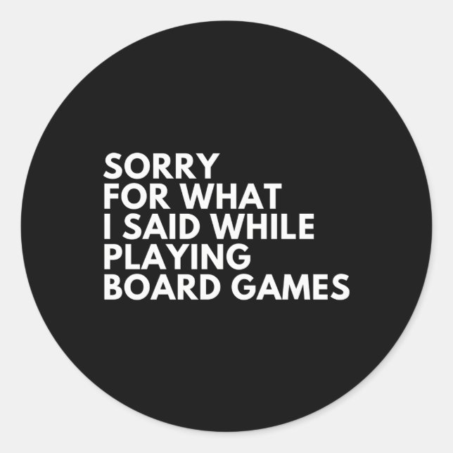 Adesivo Desculpe Por Ter Falado Durante Jogos De Conselho (Frente)