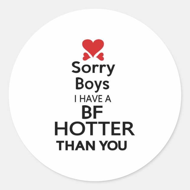 Adesivo desculpe rapazes, eu tenho mais calor que você (Frente)