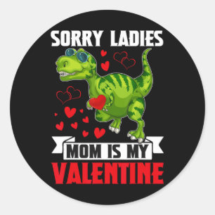 Adesivo Desculpe Senhoras Mamãe É Minha Namorados Para Tod