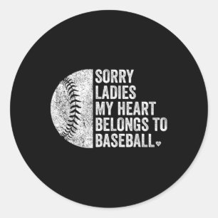 Adesivo Desculpe Senhoras Meu Coração Pertence Ao Baseball