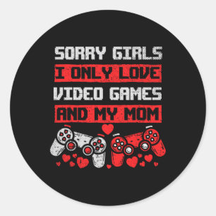 Adesivo Desculpem Garotas Eu Só Amo Video Games E Meu Namo