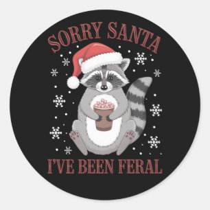 Adesivo Desculpem Papais noeis que eu fui Feral Christmas