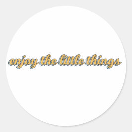 Adesivo desfrute das pequenas coisas