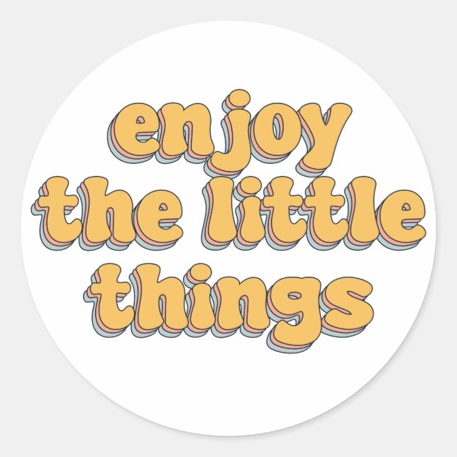 Adesivo desfrute das pequenas coisas (Frente)
